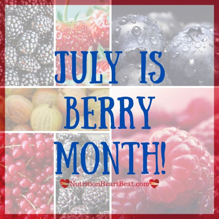 Several photos of berries combined with the text July is Berry Month.