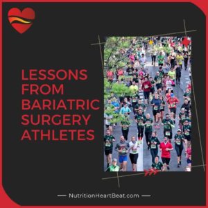 Bariatric surgery athlete counseling can be a great learning experience due to their unique fueling needs.